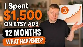 I Spent $1,500 on Etsy Ads for 12 Months — Here's What Actually Happened