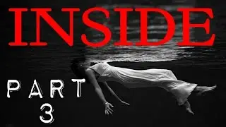 WATER GIRL! | INSIDE 2017 | Gameplay Walkthrough | (PS4) RATED T