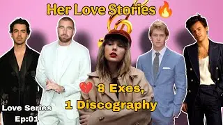 Taylor Swift&rsquo;s Complete Love Life: From Joe Jonas to Travis Kelce (Every Era, Every Lyric)