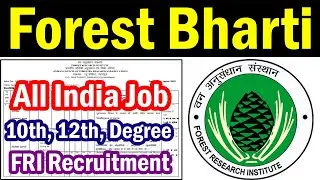 FRI Recruitment 2020 Notification Pdf Apply Online @ fri.icfre.gov.in
