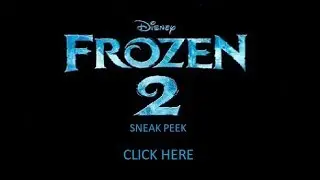 FROZEN 2 SNEAK PEEK!!!