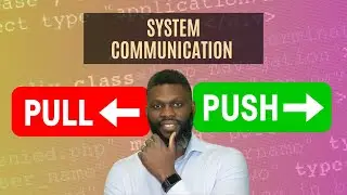 What Push and Pull Communication Models? | Mastering them in Software Development