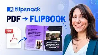 Turn Existing PDFs Into Interactive Digital Flipbooks | Flipsnack Tutorial