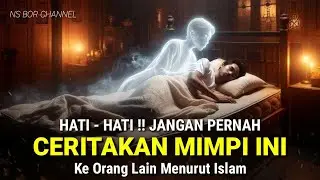 Dreams That Cannot Be Told in Islam