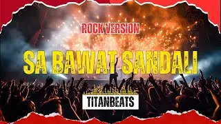 TitanBeats - Sa Bawat Sandali (Rock Version) | OPM Rock Hits 2026