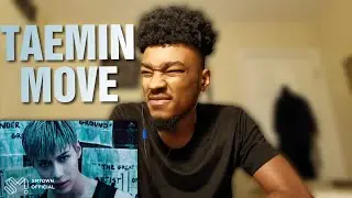EVERY SONG IS BETTER! TAEMIN 태민 'MOVE' #1 MV REACTION!