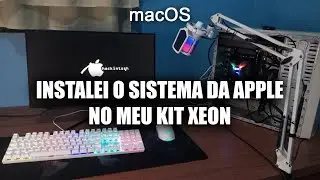 INSTALEI O SISTEMA - macOS - NO MEU KIT XEON X99 - HACKINTOSH