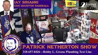 Jay Sirianni - Sam Houston Baseball Coach (Patrick Netherton Show)