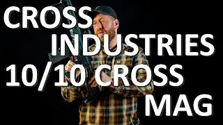 CROSS INDUSTRIES CROSS MAG 10/10