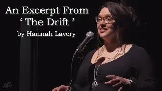 Hannah Lavery - Excerpt from 'The Drift' || Spoken Word Poetry ||