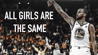 All Girls Are The Same | Curry vs Cavaliers Game 1 | 2018 NBA Finals