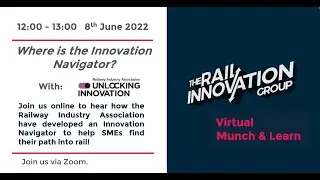 Munch and Learn 080622: Where is the Innovation Navigator