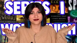 BOOK SERIES I WILL NOT FINISH