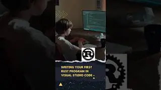 Write Your First Rust Program in Visual Studio Code – Easy Steps Tutorial for Beginners! 