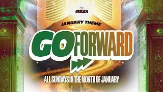 GO FOWARD PART 1 || PASTOR OLATUNDE DAVIDS || SUNDAY JANUARY 11TH || RCCG JESUS ASSEMBLY IBAFO
