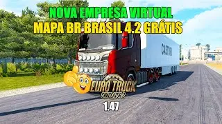 NOVA EMPRESA VIRTUAL  NO MAPA BR BRASIL 4.2 GRÁTIS PARA ETS2 1.48