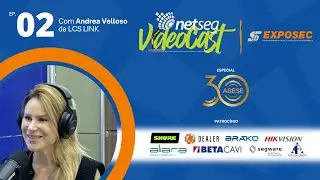 Andrea Velloso (LCS Link) no NetSeg VideoCast da Exposec 2025