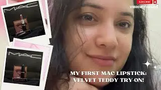 My First Time Trying MAC!💋💄 (Is Velvet Teddy the best choice?) 🫣