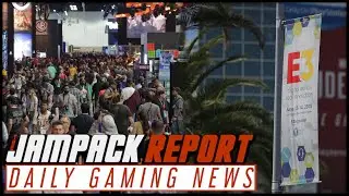 E3 2020 Has Been Cancelled | The Jampack Report 3.11.20