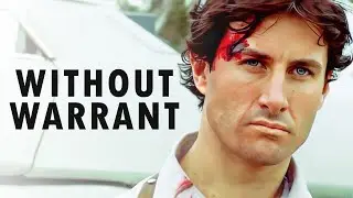 Without Warrant | ACTION MOVIE