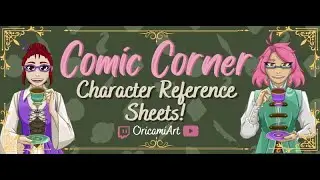 Comic Corner: Character Reference Sheets!