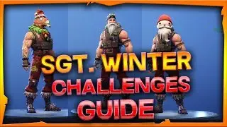 Fortnite SGT Winter Challenges Guide Season 7