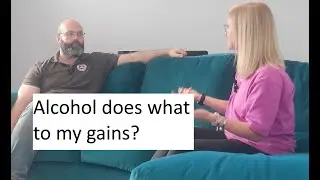 How does alcohol affect my gains? Alcohol free coach explains! Part 2