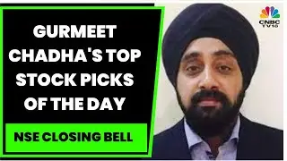 Complete Circle Consultants' Gurmeet Chadha's Top Stock Picks Of The Day | NSE Closing Bell