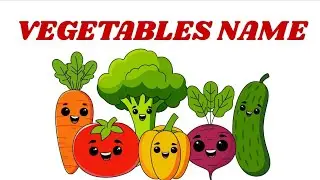 सब्जियों के नाम | Vegetable Name For Kids |Learn Vegetable Name #kids#education #vegetables#cartoon 