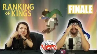 Ranking of Kings Episode 23 (Finale)  