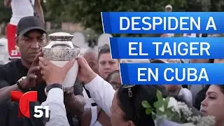 Dan el último adiós a El Taiger en La Habana