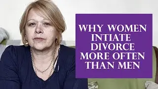 Why Women Initiate Divorce More Often Than Men