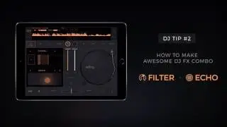 edjing Mix - DJ FX combo - Tip#1