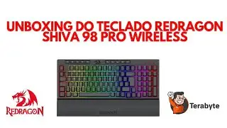 UNBOXING TECLADO REDRAGON SHIVA 98 PRO WIRELESS