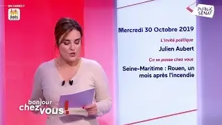 Invit&eacute; : Julien Aubert - Bonjour chez vous ! (30/10/2019)