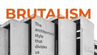 Brutalism: The architectural style that divides us