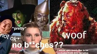 I edited The Wizard Of Oz (PART 1) (very goofy) (aesthetic warning)