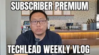 Mau Cuti - E.90 TechLead Weekly Vlog