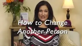 How to Change Another Person | The Quantum Success Show