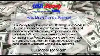 USA Money Today.com Las Vegas Nevada Auto Car Title Loans We Loan Up To $25,000!  No Credit Check!