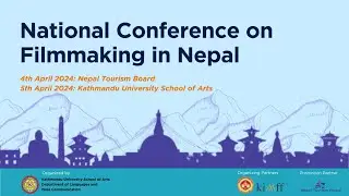 Panel discussion | National Conference on filmmaking in Nepal | DoLMC | KUSOA