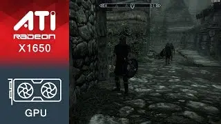 The Elder Scrolls Skyrim Gameplay ATI Radeon X1650