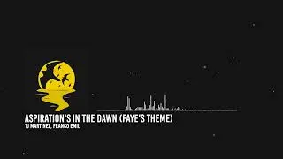 The Peregrines Original Soundtrack - Aspirations in the Dawn (Faye's Theme)