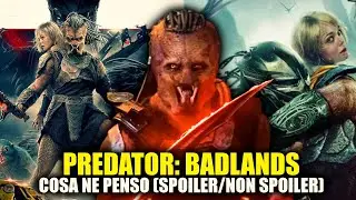 PREDATOR: BADLANDS il FILM pi&ugrave; ORIGINALE della SAGA... NON SENZA DIFETTI (SPOILER/NON SPOILER)