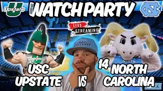 *LIVE*  USC UPSTATE SPARTANS vs NORTH CAROLINA TAR HEELS | Watch Party