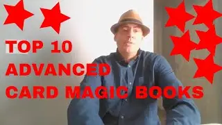 TOP 10 Advanced Card Magic Books (MUST READ)