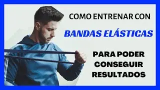 Entrenar con BANDAS ELASTICAS y conseguir RESULTADOS 🥳