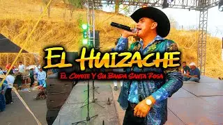 EL HUIZACHE EL COYOTE Y SU BANDA SANTA ROSA 2024