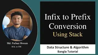 Infix to Prefix conversion | Using stack | Data Structure & Algorithm | Bangla Tutorial