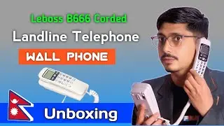 Landline Telephone Unboxing & Review in Nepali || Leboss Wall Phone
